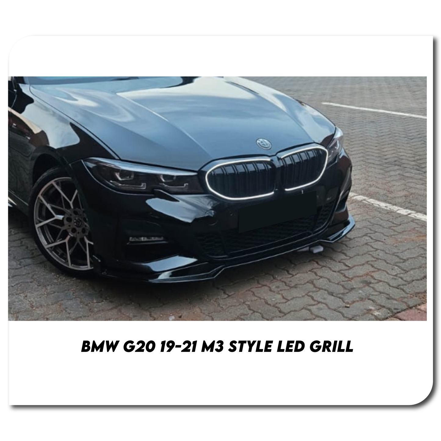 BMW G20 19-21 M3 Style LED Light Up Grill