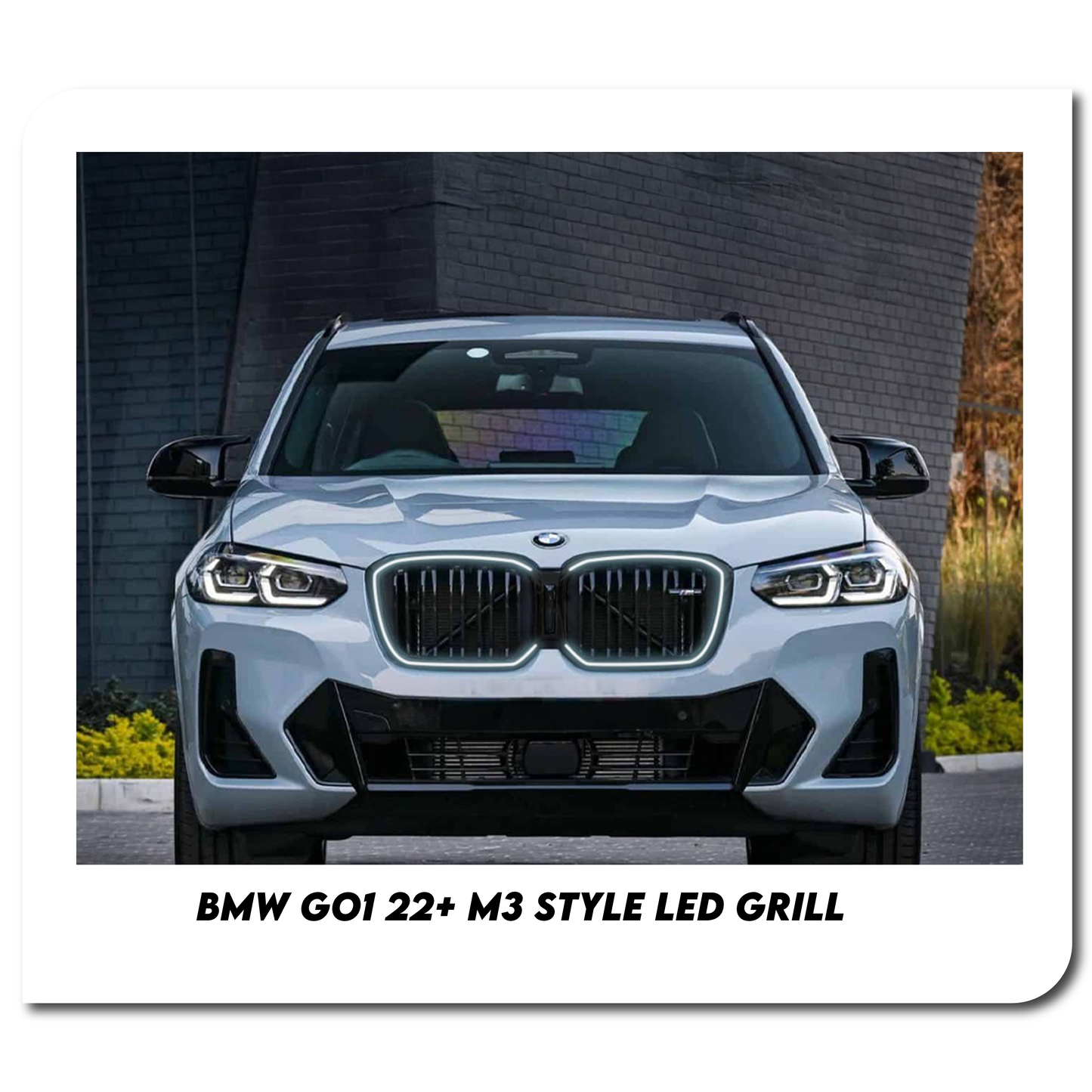 BMW X3 G01 23+ M3 Style Led Light Up Grill