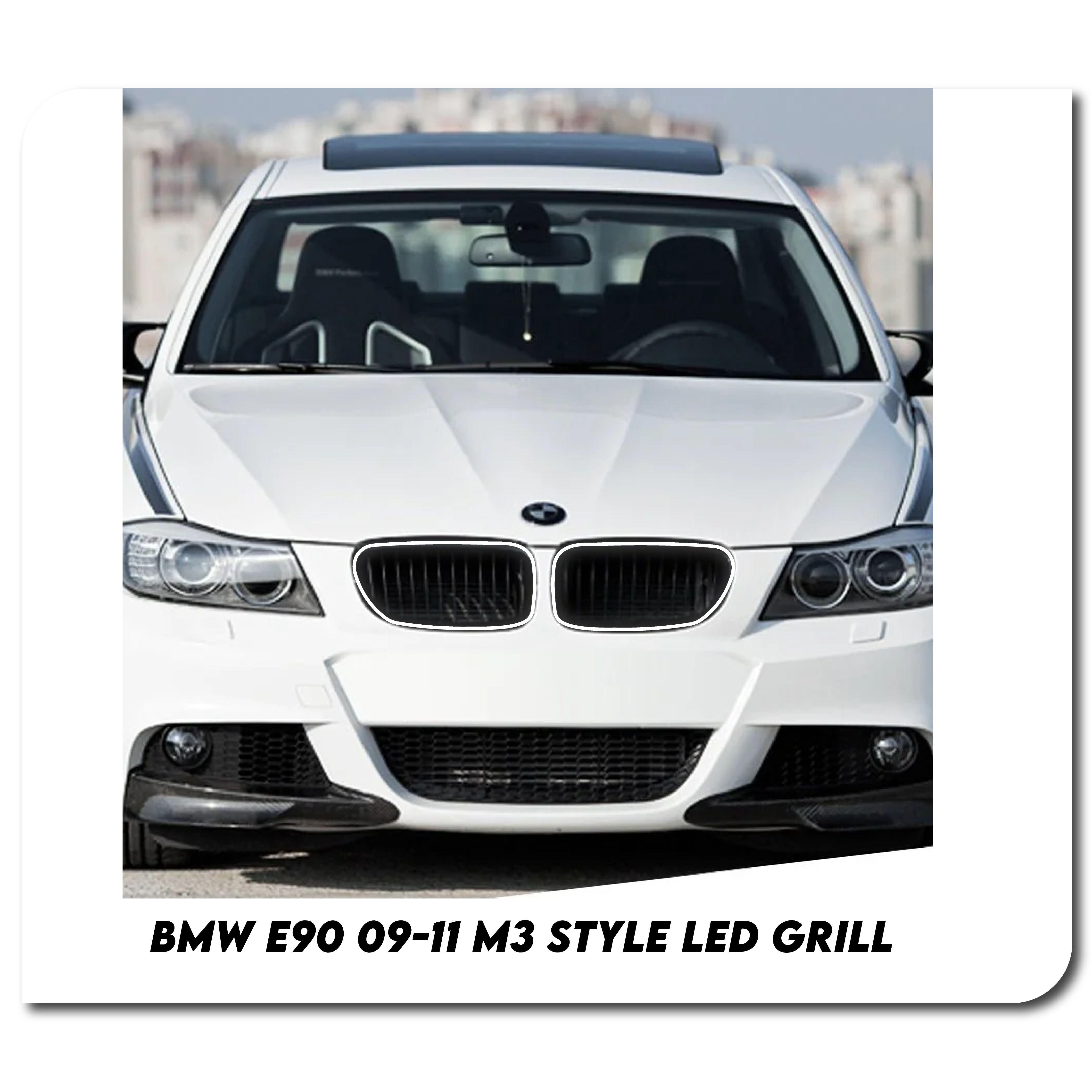 BMW E90 09-11 M3 style LED Light Up Grill – Onlinemotorspares